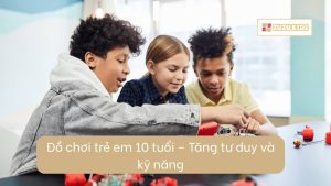 do-choi-tre-em-10-tuoi-tang-tu-duy-va-ky-nang-2